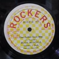 THAT (LITTLE) SHORT MAN - HUGH MUNDELL - 大阪 JAMAICAN