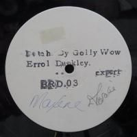 BETCHA BY GOLLY WOW - ERROL DUNKLEY - 大阪 JAMAICAN VINTAGE