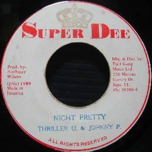 NIGHT PRETTY - THRILLER U & JOHNNY P - 大阪 JAMAICAN VINTAGE RECORD SHOP ...