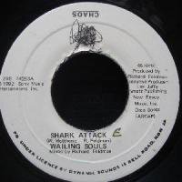 SHARK ATTACK - WAILING SOULS - 大阪 JAMAICAN VINTAGE RECORD SHOP ～ CARIB  RECORDS ～ SKA ROOTS REGGAE DANCEHALL