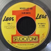 NEVER LET GO - SLIM SMITH - 大阪 JAMAICAN VINTAGE RECORD SHOP 