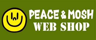 PEACE&MOSH WEB STORE