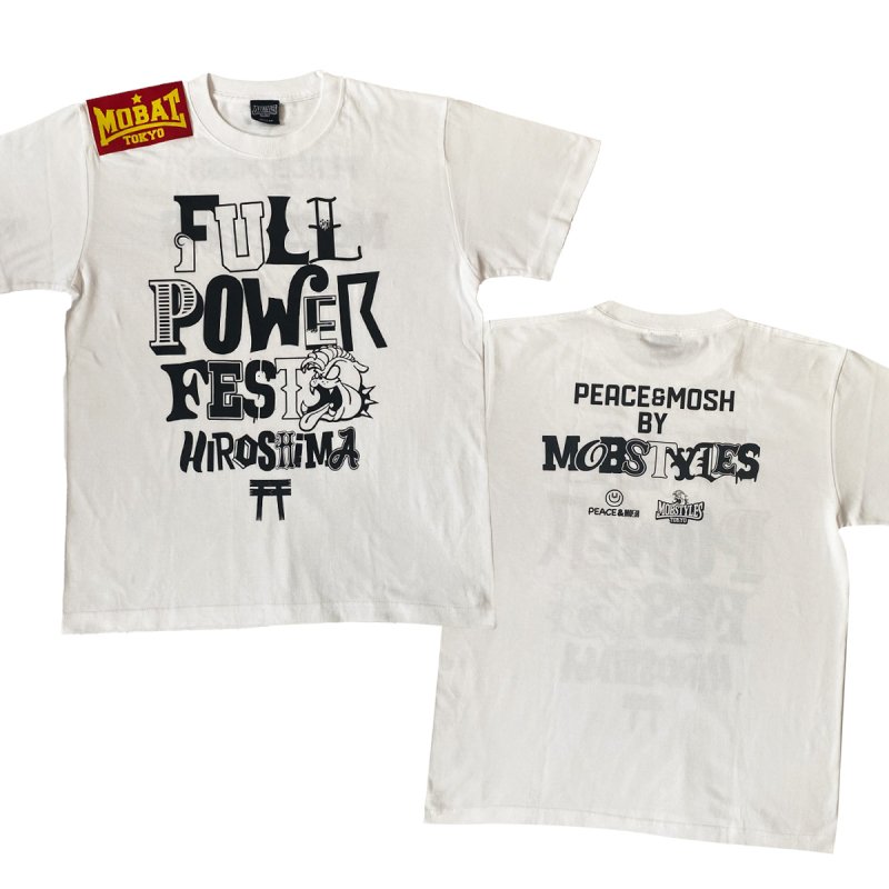 FULLPOWERFEST×MOBSTYLES Tee - PEACE&MOSH WEB STORE