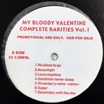 MY BLOODY VALENTINE / COMPLETE RARITIES VOL. 1 (LP) - レコード通販オンラインショップ |  Fastcut Records ファストカットレコード