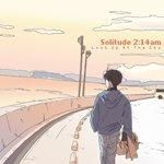 邦楽 Solitude 2:14 am / Look up at the sky LP SOLITUDE 2:14AM / LOOK UP AT THE SKY (LP)