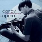 candy opera 45 Revolutions Per Minute　LP 45 Revolutions Per Minute | Candy Opera