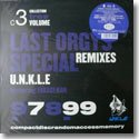 UNKLE / LAST ORGY 3 SPECIAL REMIXES (12