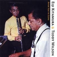テディ・ウィルソン + 北村英治 / TEDDY WILSON MEETS EIJI