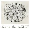 植野隆司「 Tea In The Guitara 」