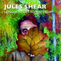 JULES SHEAR「LONGER TO GET TO YESTERDAY」 - BRIDGE INC. ONLINE STORE