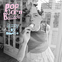 サニーデイ・サービス「Popcorn Ballads」(ROSE214) - BRIDGE INC 
