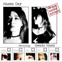 Nasca Car featuring Hokada Naomi「We are under arrest」（CD95-78） - BRIDGE  INC. ONLINE STORE