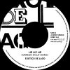 EXOTICO DE LAGO「LIE LIE LIE (KARAMUSHI CILLIN' SOURCE) / MINOR SONG」（ROSE-244）