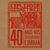 ץɡȥꥳ (Esplendor Geométrico)  40ǯα (40 Años Nos Iluminan)(SSZ-3067