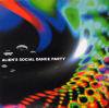 ALIEN’s SOCIAL DANCE PARTY「ALIEN’s SOCIAL DANCE PARTY」(FDR1008)