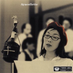 Ayacollete / むかしのうた　chanson nostalgique - BRIDGE INC. ONLINE STORE