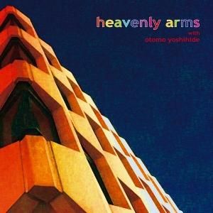 HEAVENLY ARMS with OTOMO YOSHIHIDE 「HEAVENLY ARMS