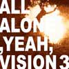 VAALL ALONE,YEAH,VISION 3(FPCD012)