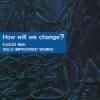 ������ͺ��HOW WILL WE CHANGE?�� (PSFD70)