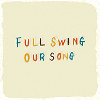 FULL SWING「OUR SONG」(FSYY0001)