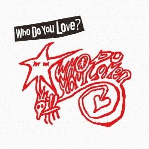 フー・ドゥ・ユー・ラブ (LP)/WHO DO YOU LOVE?/フー・ドゥ