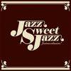 Jazz Sweet JazzJextraordinaire !(TAIYO0014)