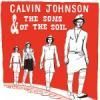 󡦥󥽥󡦥ɡ󥺡֡Calvin Johnson and the Sons of the Soil