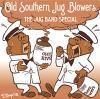 OLD SOUTHERN JUG BLOWERS��The Jug Band Special��(GC013)
