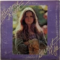 Bonnie Raitt / Give It Up (US Early Issue)
