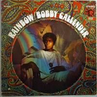 Bobby callender / Rainbow