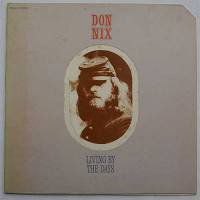 Don Nix / Living By The Days - DISK-MARKET