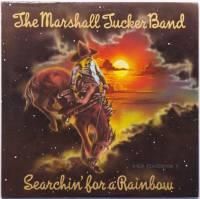 Marshall Tucker Band / Searchin' For A Rainbow