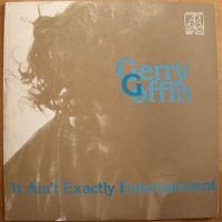 Gerry Goffin / It Ain't Exactly Entertainment