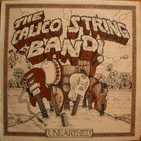 Calico String Band / Unearthed UK盤 - 洋楽