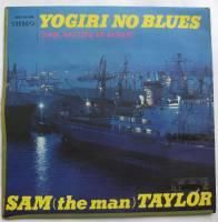 ���ࡦ�ơ��顼 Sam Taylor / ��̸�Υ֥롼�� Yogiri No Blues Live In Japan