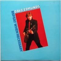 Dave Edmunds / Repeat When Necessary (貴重白ラベル見本盤) - DISK