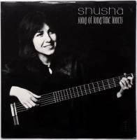 Shusha / Song Of Long Time Lovers (UK Matrix-1)
