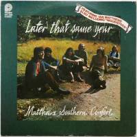 Matthews Southern Comfort / Later That Same Year (US Later) - DISK-MARKET