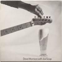 Dave Morrison / Dave Morrison With Joe Soap (Tennent & Morrison)