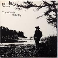 Bill Staines / The Whistle Of The Jay (w/Booklet)