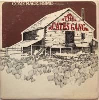 Cates Gang, The / Come Back Home (Rare White Label Promo)