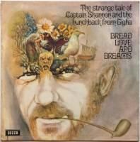 Bread Love and Dreams / The Strange Tale Of Captain Shannon And The Hunchback From Gigha (UK Mat1)