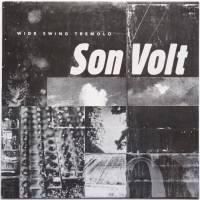 Son Volt / Wide Swing Tremolo (Rare Original LP) 