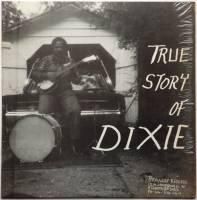 Abner Jay / True Story Of Dixie (In Shrink!!)