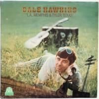 Dale Hawkins / L.A., Memphis & Tyler, Texas (UK Matrix-1)
