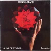 Mandalaband / The Eye Of Wendor : Prophecies (Benelux