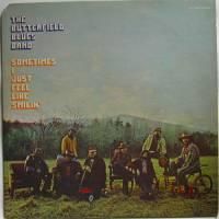 Butterfield Blues Band / Sometimes I Just Feel Like Smilin'