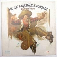 Pure Prairie League / Bustin' Out