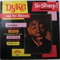 Dyke And The Blazers / So Sharp!