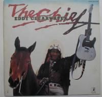 Eddy Clearwater / The Chief